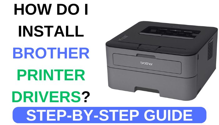 How to Download Brother Printer Drivers