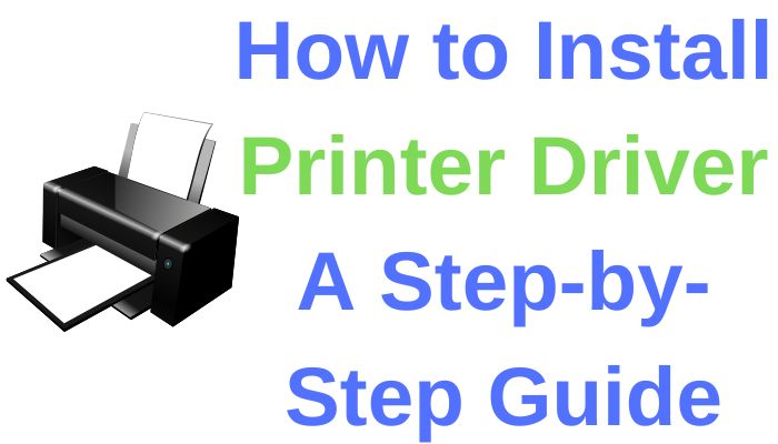 How to Install Printer Driver | Step-by-Step Guide (2025)