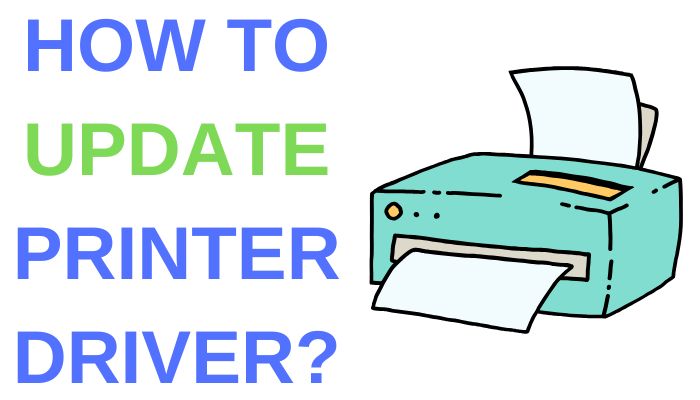 Methods to Update Printer Driver